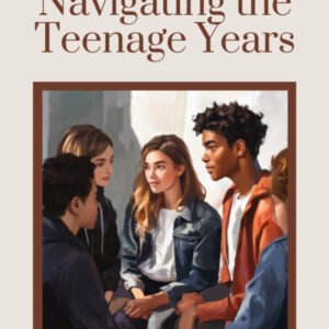 Essential Guide to Teenage Learning: Navigate Teen Years