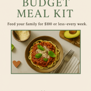 Digital cover of The Family Table Budget Meal Kit, a printable family meal planning guide that helps feed a family for $100 or less per week.